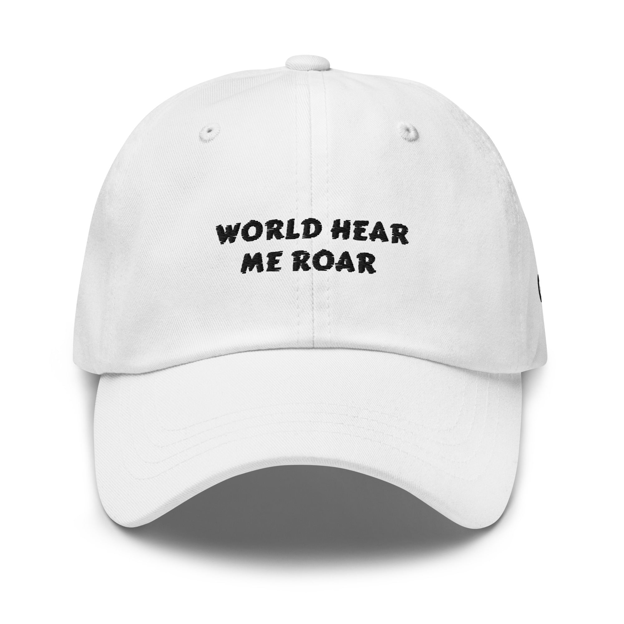 Gface White Dad hat World Hear Me Roar Slogan